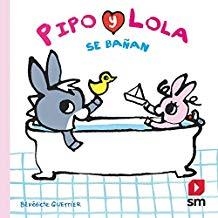 PIPO Y LOLA SE BAÑAN | 9788491824565 | GUETTIER, BÉNÉDICTE