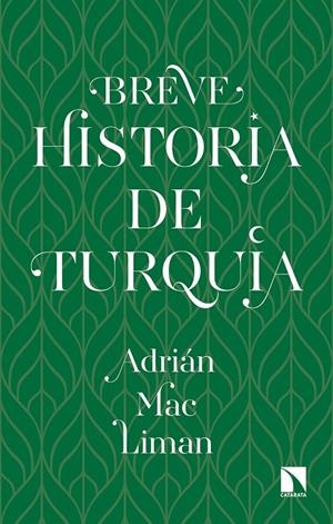 BREVE HISTORIA DE TURQUÍA | 9788490976531 | MAC LIMAN, ADRIAN