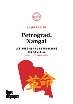 PETROGRAD, XANGAI | 9788416855407 | BADIOU, ALAIN