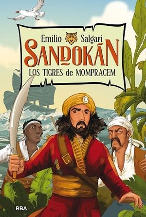 SANDOKAN 01. LOS TIGRES DE MOMPRACEM | 9788427216228 | SALGARI, EMILIO