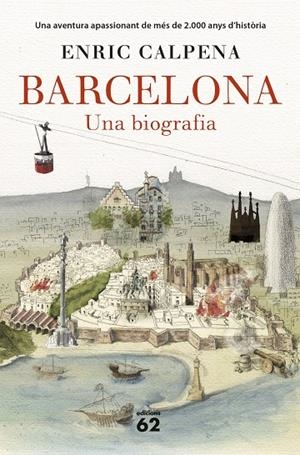 BARCELONA. UNA BIOGRAFIA | 9788429777710 | CALPENA, ENRIC