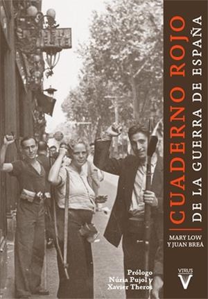CUADERNO ROJO DE LA GUERRA DE ESPAÑA | 9788492559930 | LOW, MARY / BREÁ, JUAN