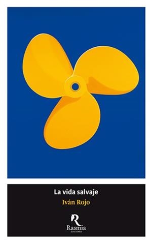VIDA SALVAJE, LA | 9788494217623 | ROJO, IVÁN