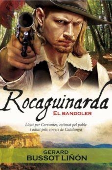ROCAGUINARDA, EL BANDOLER | 9788417432133 | BUSSOT, GERARD