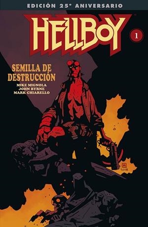 HELLBOY : SEMILLA DE DESTRUCCIÓN (EDICION GIGANTE ESPECIAL 25 ANIVERSARIO) | 9788467934977 | MIGNOLA, MIKE / BYRNE, JOHN / CHIARELLO, MARK