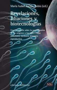 REVELACIONES, FILIACIONES Y BIOTECNOLOGÍAS | 9788472907744 | JOCILES RUBIO, MARÍA ISABEL