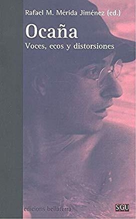 OCAÑA. VOCES, ECOS Y DISTORSIONES | 9788472908826 | MÉRIDA JIMÉNEZ, RAFAEL M.