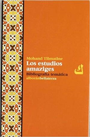 ESTUDIOS AMAZIGES, LOS | 9788472904347 | TILMATINE, MOHAN