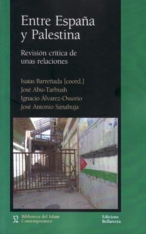 ENTRE ESPAÑA Y PALESTINA | 9788472908574 | BARREÑADA, ISAIAS