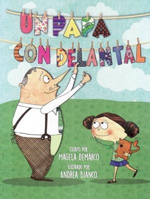 PAPÁ CON DELANTAL, UN | 9788472908963 | DEMARCO, MAGELA