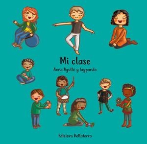 MI CLASE | 9788472908857 | AGULLÓ, ANNA / LAYPANDA
