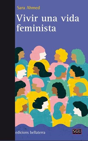 VIVIR UNA VIDA FEMINISTA | 9788472908956 | AHMED, SARA