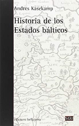 HISTORIA DE LOS ESTADOS BÁLTICOS | 9788472907478 | KASEKAMP, ANDRES