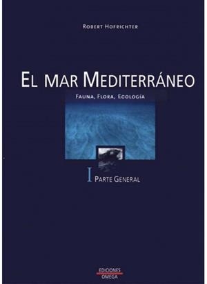 MAR MEDITERRANEO, EL. VOLUMEN I | 9788428213547 | HOFRICHTER, ROBERT
