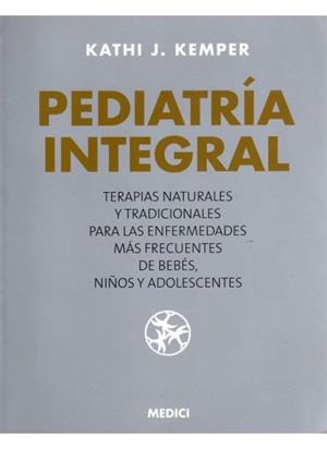 PEDIATRIA INTEGRAL | 9788489778900 | KEMPER, KATHI J.