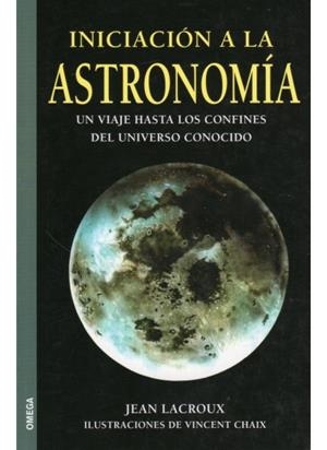 INICIACION A LA ASTRONOMIA | 9788428208062 | LACROUX, J. / CHAIX, V.