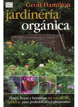 JARDINERIA ORGANICA | 9788428215183 | HAMILTON, G.