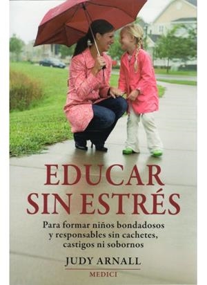 EDUCAR SIN ESTRES | 9788497990936 | ARNALL, J.