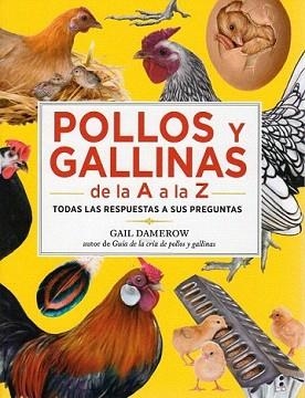 POLLOS Y GALLINAS DE LA A A LA Z | 9788428215893 | DAMEROW, GAIL