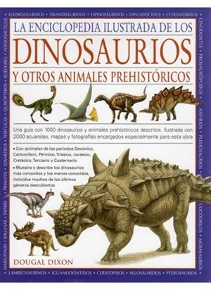 ENCICLOPEDIA ILUSTRADA DE LOS DINOSAURIOS, LA | 9788428215251 | DIXON, DOUGAL