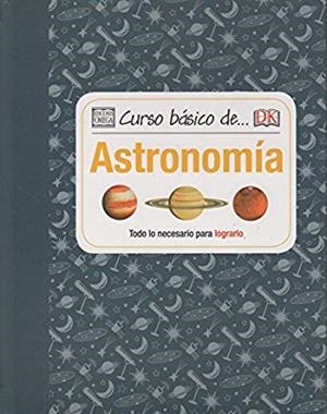 CURSO BÁSICO DE ASTRONOMÍA | 9788428216289 | DINWIDDIE, ROBERT