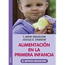 ALIMENTACIÓN EN LA PRIMERA INFANCIA | 9788497990486 | BRAZELTON, T. B.