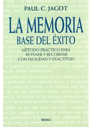 MEMORIA, LA : BASE DEL EXITO | 9788470822667 | JAGOT