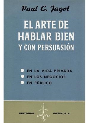 ARTE DE HABLAR BIEN, EL | 9788470822674 | JAGOT