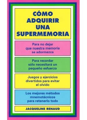 COMO ADQUIRIR UNA SUPERMEMORIA | 9788470823084 | RENAUD, J.