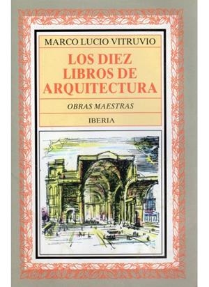 DIEZ LIBROS DE ARQUITECTURA, LOS | 9788470820458 | VITRUVIO