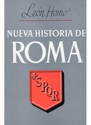 NUEVA HISTORIA DE ROMA | 9788470820960 | HOMO, LEON