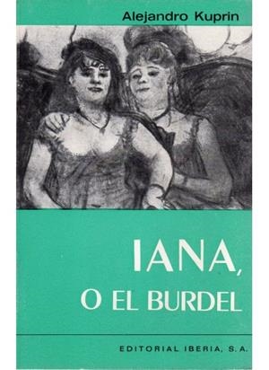 IANA O EL BURDEL | 9788470822100 | A. KUPRIN