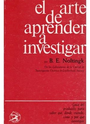 ARTE DE APRENDER A INVESTIGAR | 9788470821233 | NOLTINKG, B. E.