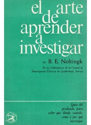 ARTE DE APRENDER A INVESTIGAR | 9788470822179 | NOLTINKG, B. E.