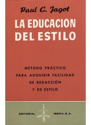 EDUCACION DEL ESTILO, LA | 9788470822254 | JAGOT