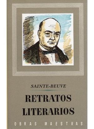 RETRATOS LITERARIOS | 9788470821325 | SAINTE BOUVE