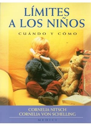 LIMITES A LOS NIÑOS | 9788486193997 | NITSCH, C. / VON SCHELLING, C.