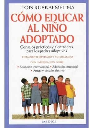COMO EDUCAR AL NIÑO ADOPTADO | 9788489778290 | MELINA, LOIS RUSKAI