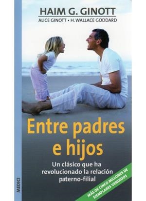 ENTRE PADRES E HIJOS | 9788497990110 | GINOTT, H. G.