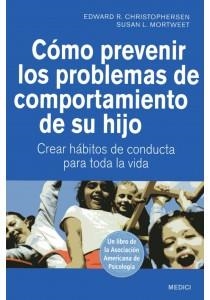 COMO PREVENIR PROBLEMAS DE COMPORTAMIENTO | 9788497991209 | CHRISTOPHERSEN, R.