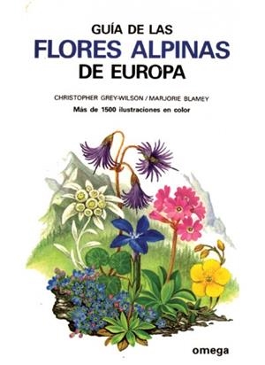 GUIA DE LAS FLORES ALPINAS DE EUROPA | 9788428206020 | GREY / WILSON