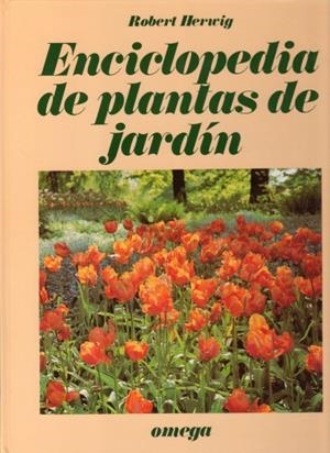 ENCICLOPEDIA DE PLANTAS DE JARDIN | 9788428206631 | HERWIG