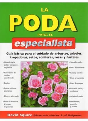 PODA PARA EL ESPECIALISTA, LA | 9788428214186 | SQUIRE, D.