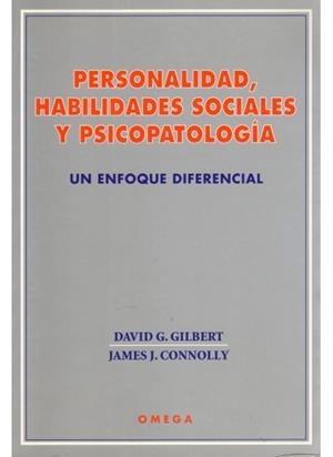 PERSONALIDAD, HABILIDADES SOCIALES Y PSICOPATOLOGIA | 9788428210317 | GILBERT, D. / CONNOLLY, J.