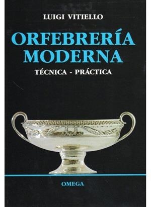 ORFEBRERIA MODERNA | 9788428208321 | VITIELLO