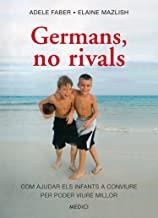GERMANS, NO RIVALS | 9788497991568 | FABER, ADELE / MAZLISH, ELAINE