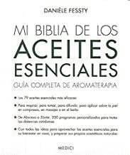 MI BIBLIA DE LOS ACEITES ESENCIALES | 9788497991520 | FESTY, D.