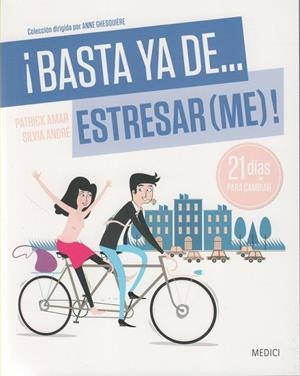 ¡BASTA YA DE… ESTRESAR(ME)! | 9788497991469 | AMAR, P. / ANDRE, S.