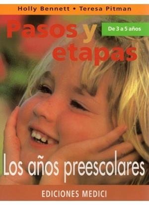 PASOS Y ETAPAS DE 3 A 5 AÑOS | 9788489778238 | PITMAN, T. / BENNETT, H