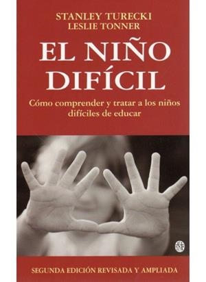 NIÑO DIFICIL, EL (2 ED) | 9788489778429 | TURECKI, S. / TONNER, L.